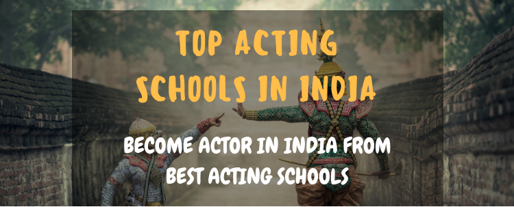 Acting Colleges in India